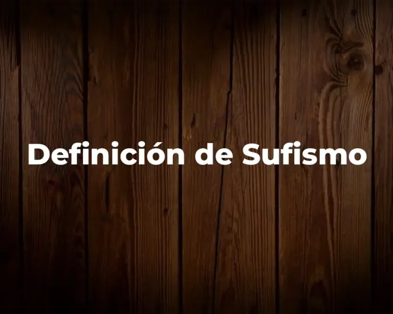 Definición de Sufismo