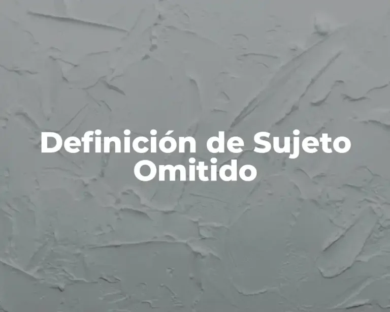 Definición de Sujeto Omitido