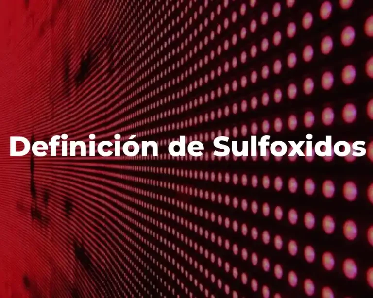 Definición de Sulfoxidos
