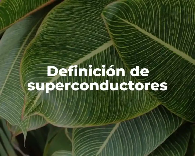 Definición de superconductores