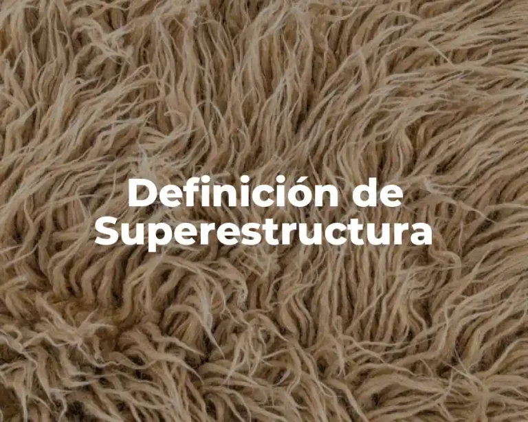 Definición de Superestructura