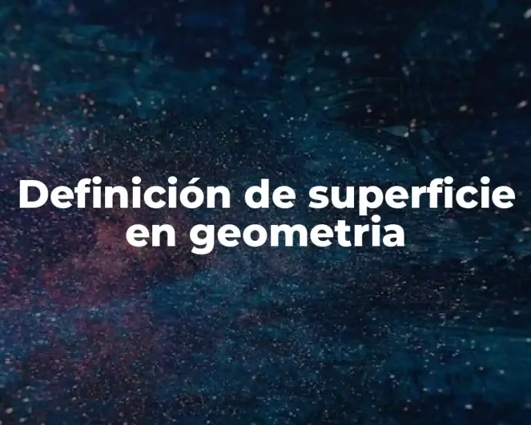 Definición de superficie en geometria