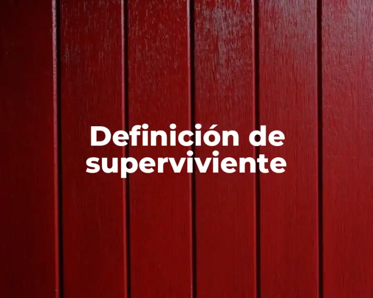 Definición de superviviente