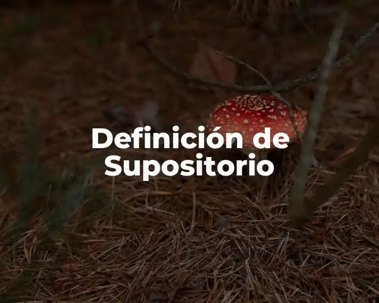 Definición de Supositorio