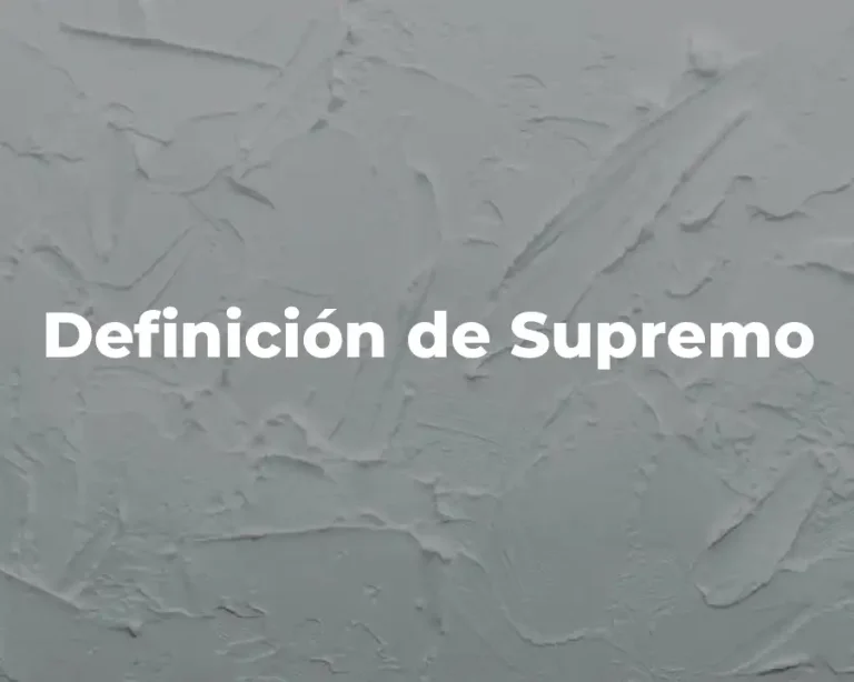 Definición de Supremo