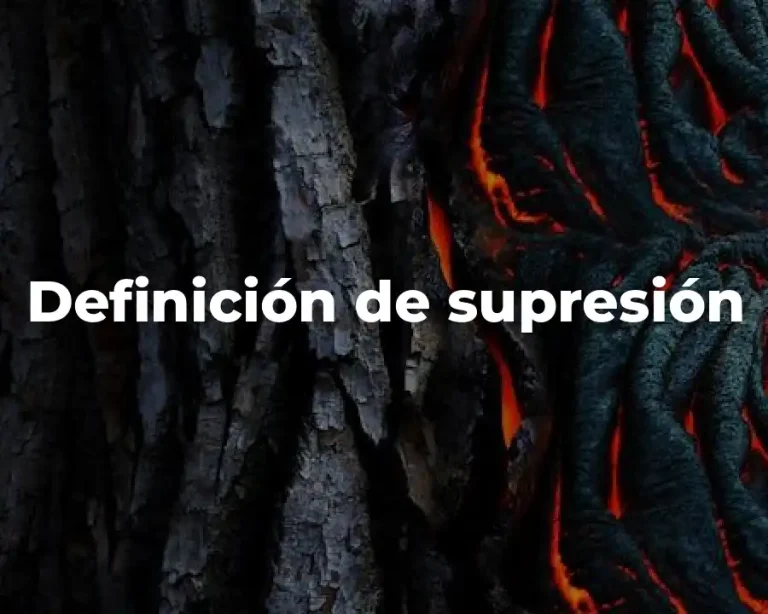 Definición de supresión