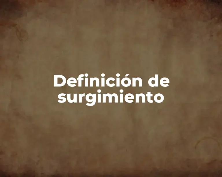 Definición de surgimiento
