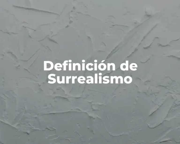Definición de Surrealismo