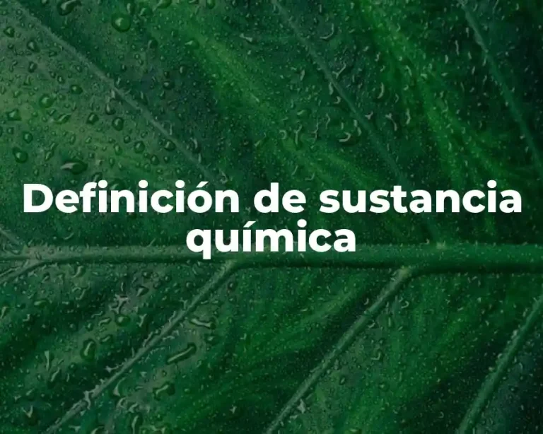 Definición de sustancia química