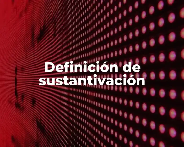 Definición de sustantivación