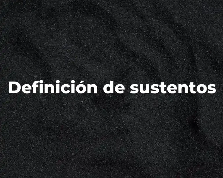 Definición de sustentos