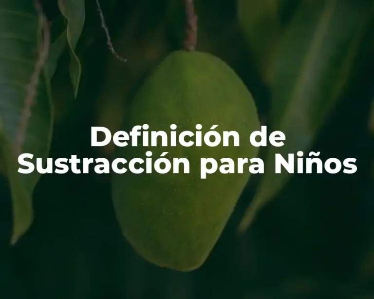 Definición de Sustracción para Niños