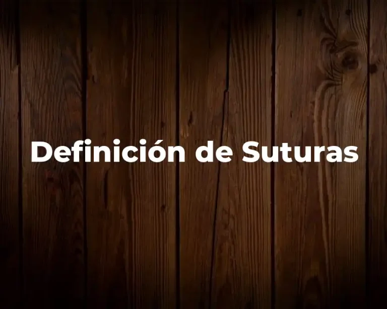 Definición de Suturas