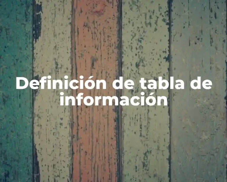 Definición de tabla de información