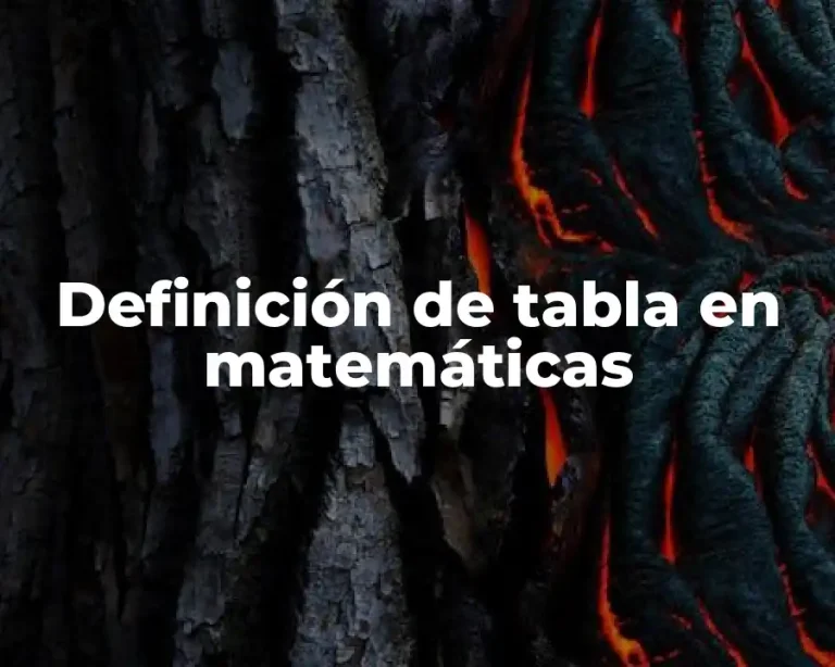 Definición de tabla en matemáticas