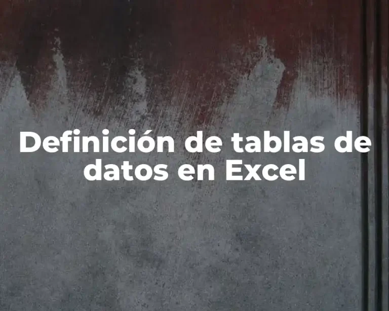 Definición de tablas de datos en Excel