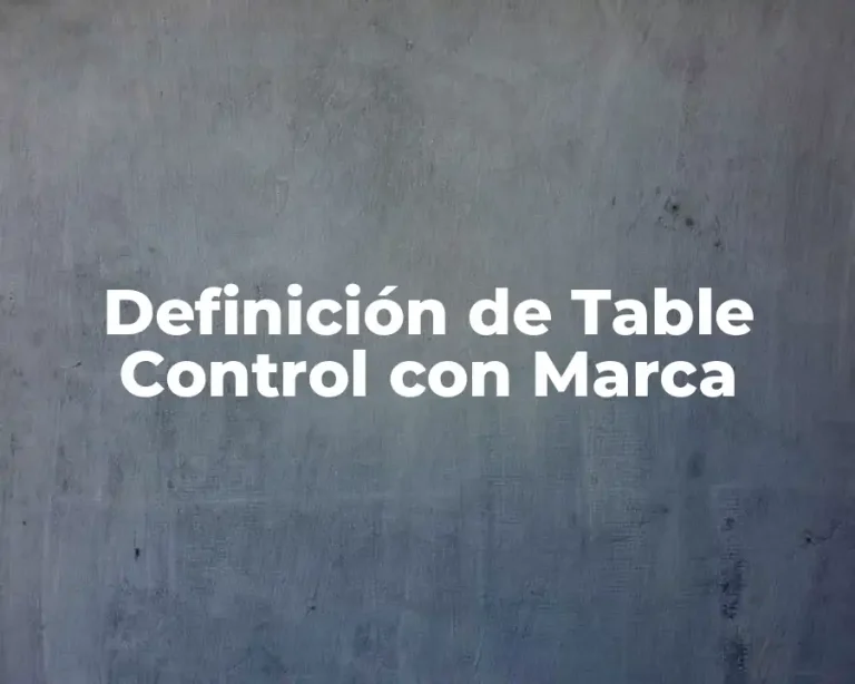 Definición de Table Control con Marca