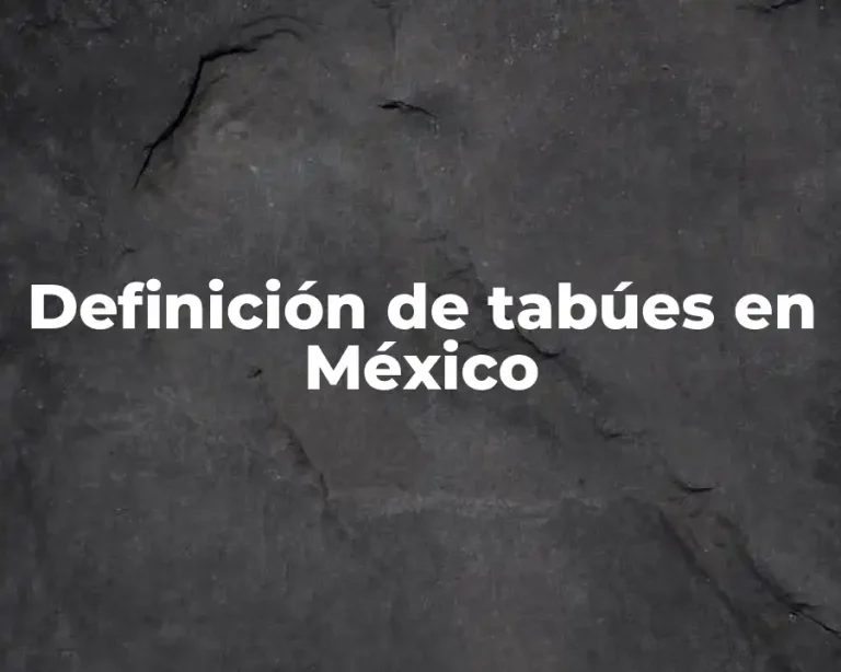 Definición de tabúes en México
