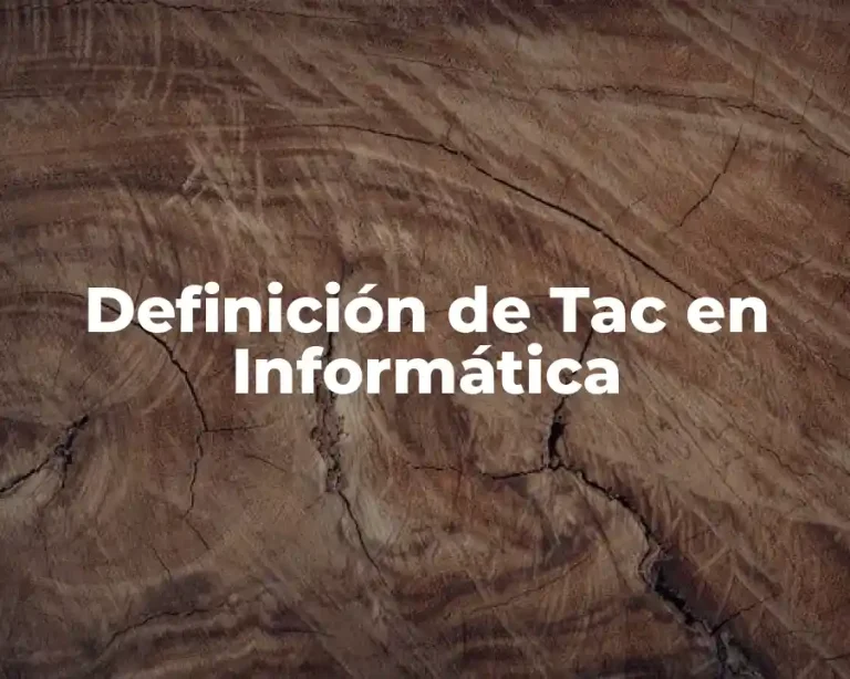 Definición de Tac en Informática