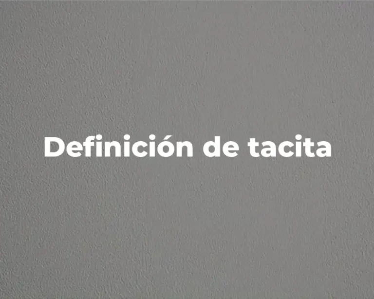 Definición de tacita