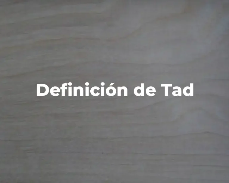 Definición de Tad