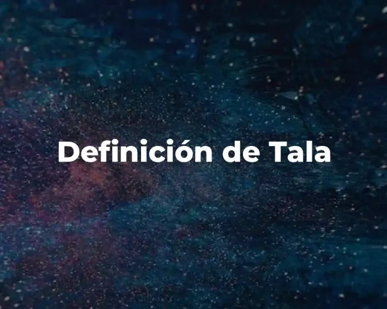Definición de Tala