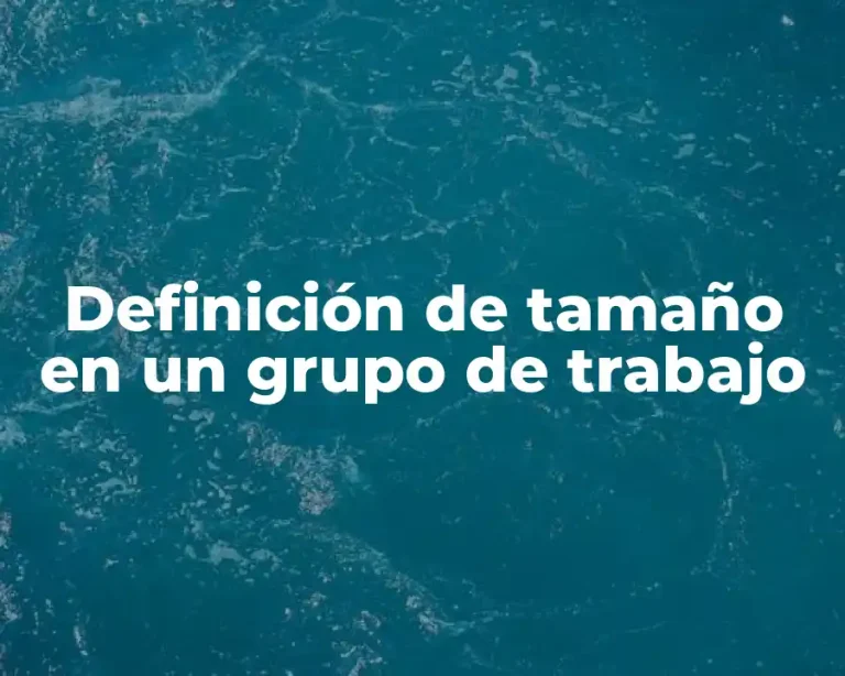 Definición de tamaño en un grupo de trabajo