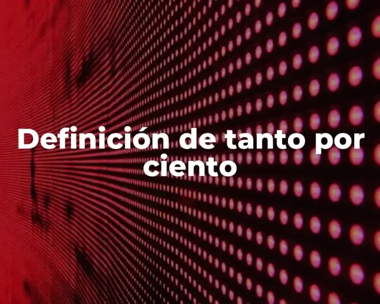 Definición de tanto por ciento