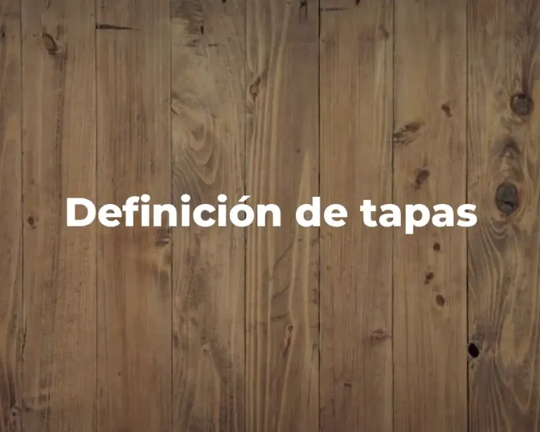 Definición de tapas