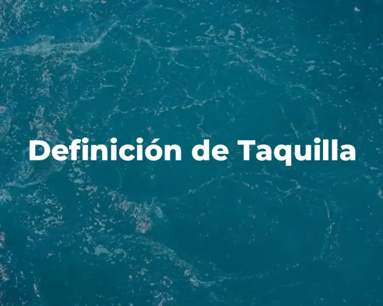 Definición de Taquilla