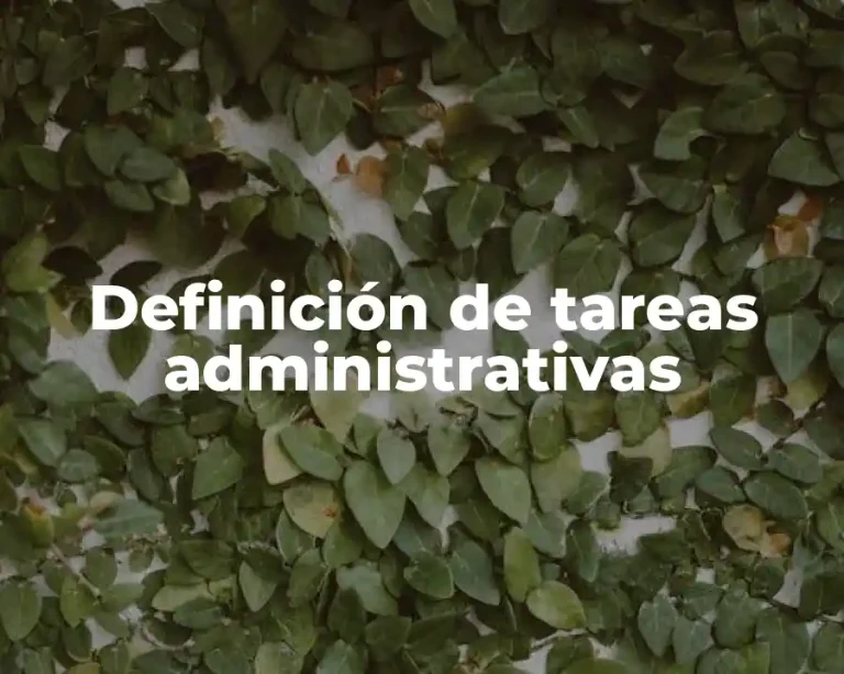 Definición de tareas administrativas
