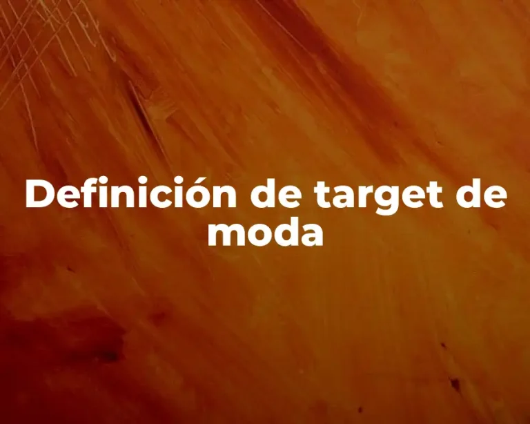 Definición de target de moda