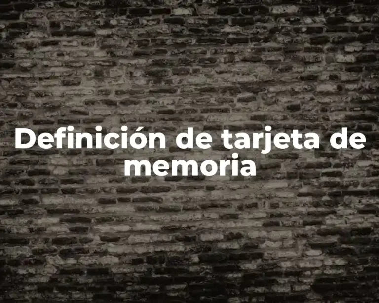 Definición de tarjeta de memoria