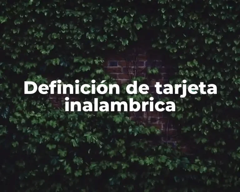 Definición de tarjeta inalambrica