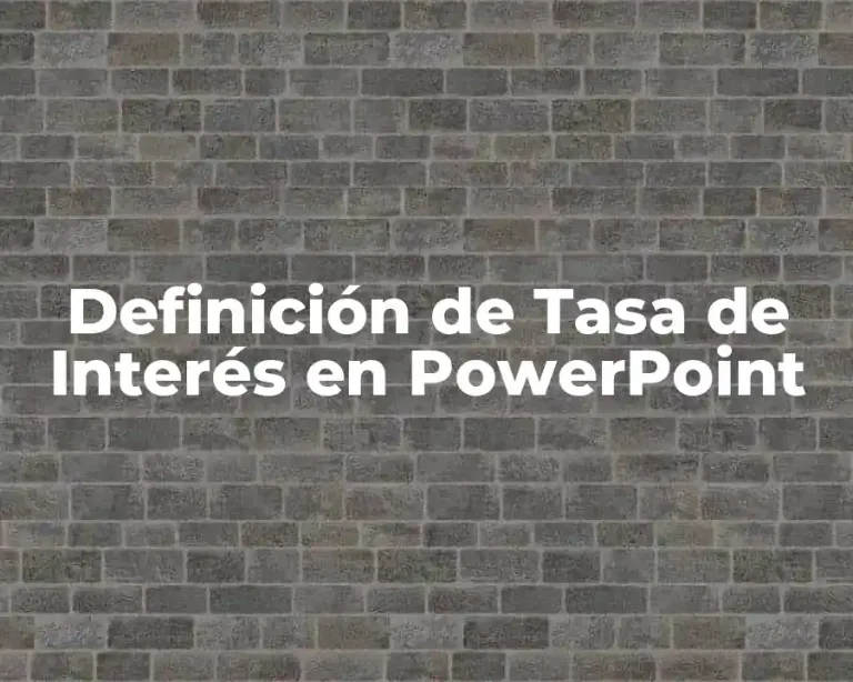 Definición de Tasa de Interés en PowerPoint