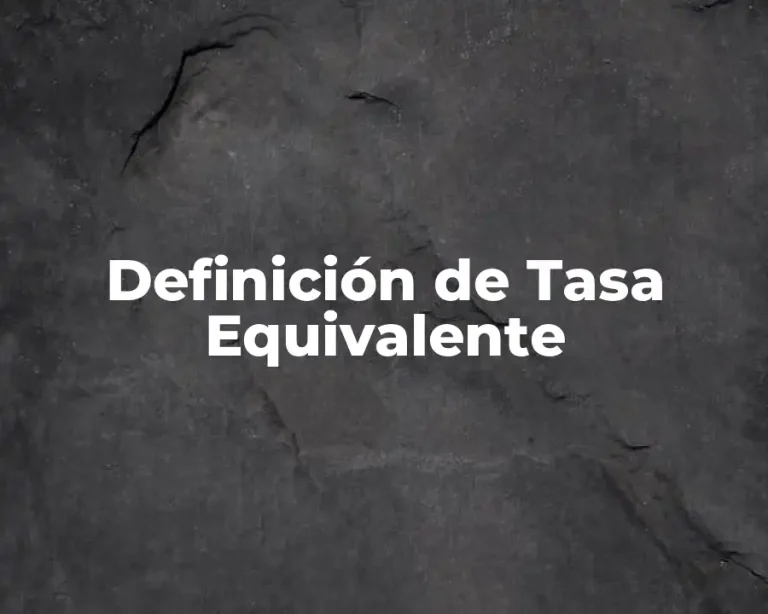 Definición de Tasa Equivalente