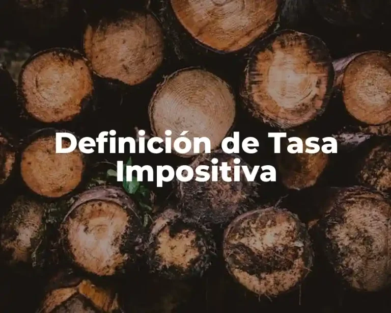 Definición de Tasa Impositiva
