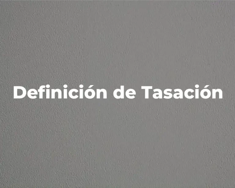 Definición de Tasación