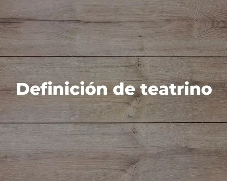 Definición de teatrino