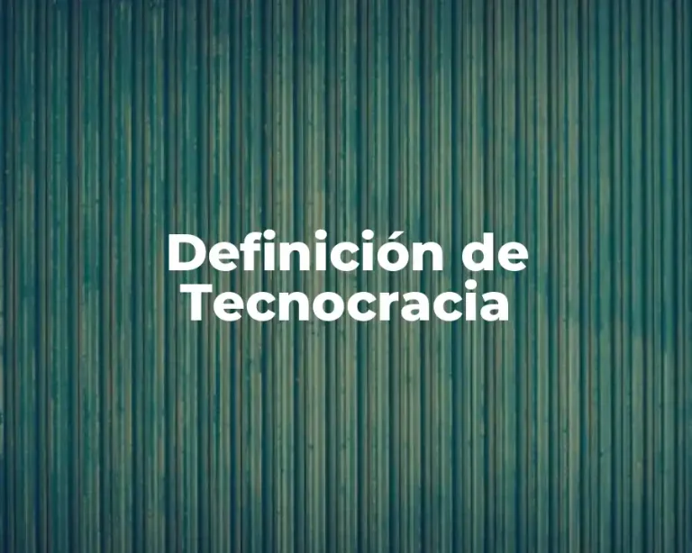 Definición de Tecnocracia