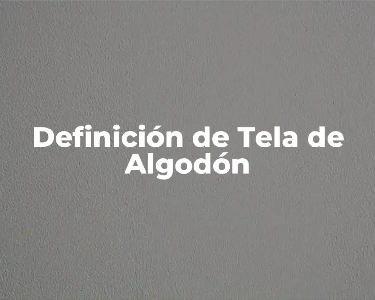 Definición de Tela de Algodón