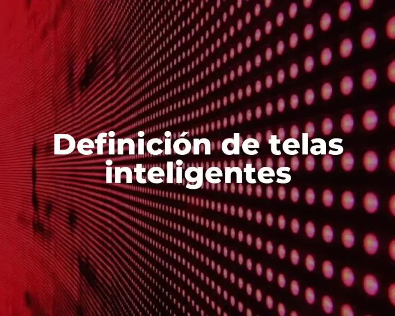 Definición de telas inteligentes