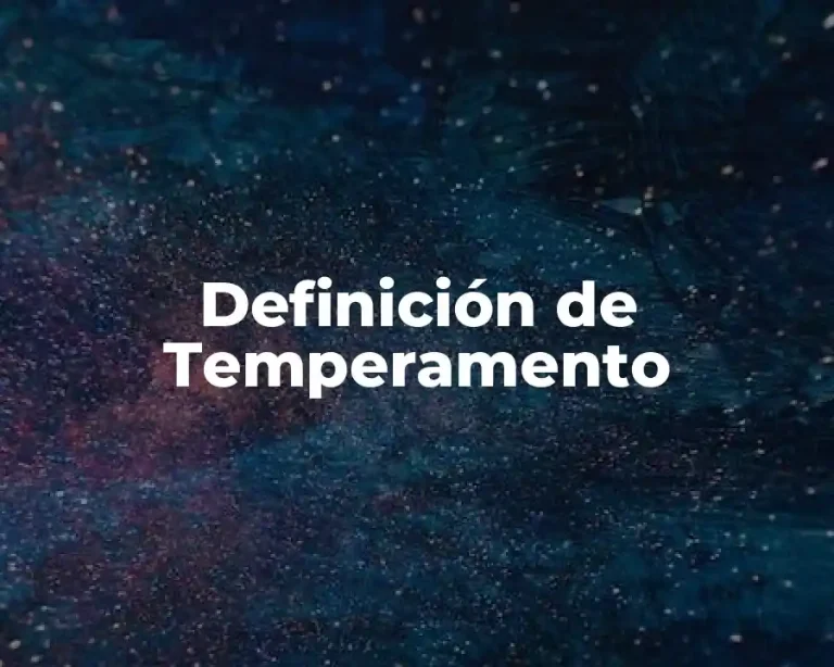Definición de Temperamento