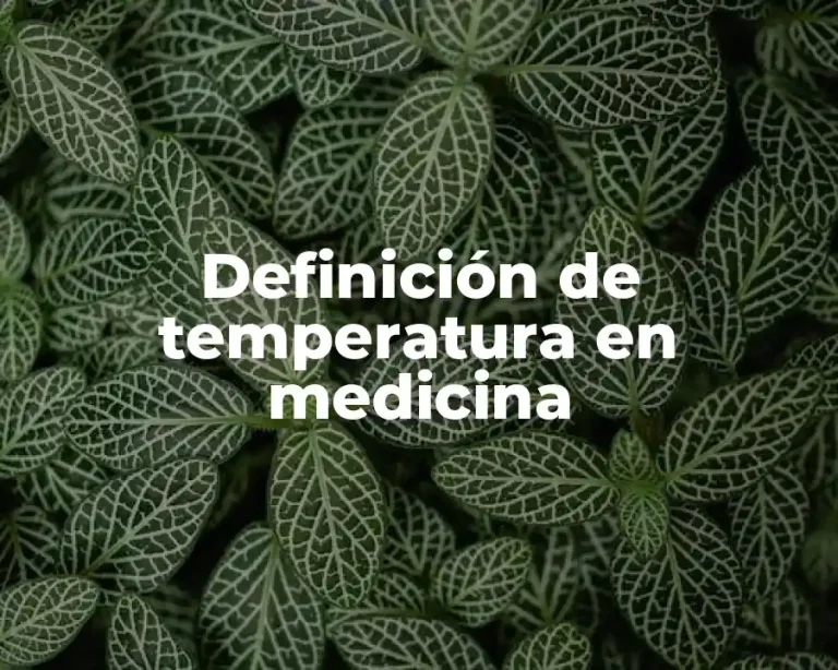 Definición de temperatura en medicina