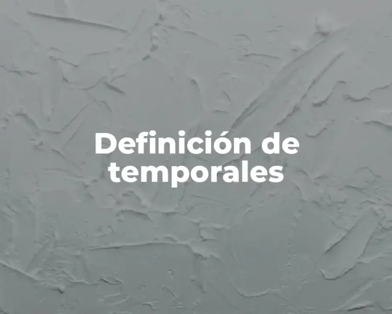 Definición de temporales