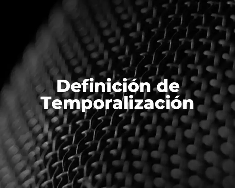 Definición de Temporalización