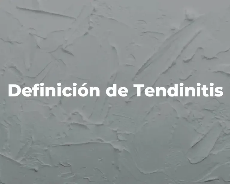 Definición de Tendinitis