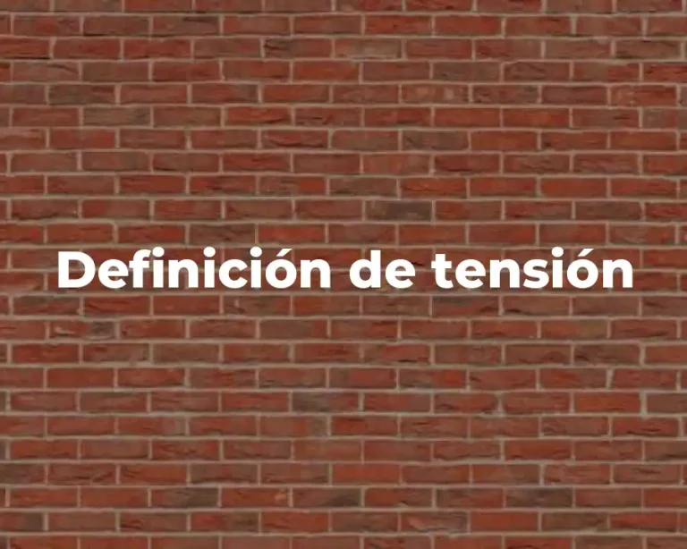 Definición de tensión