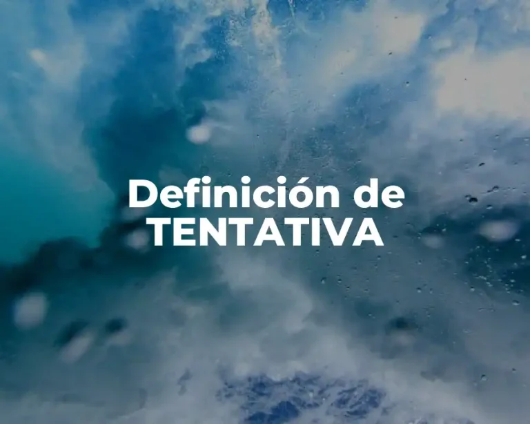 Definición de TENTATIVA
