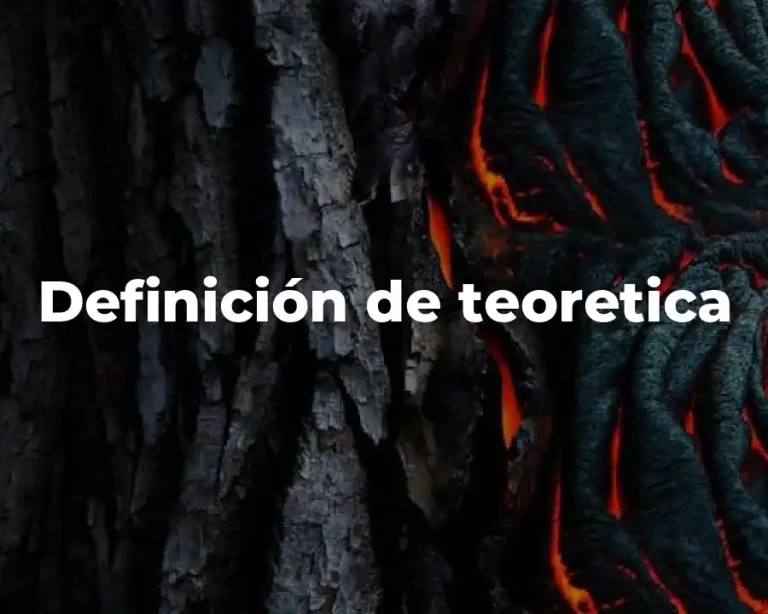 Definición de teoretica